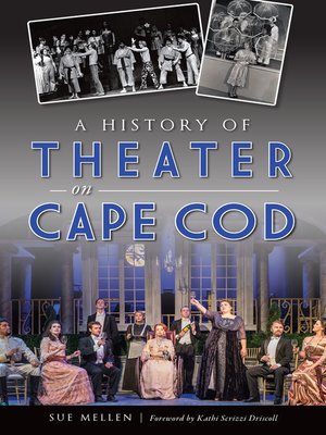 cover image of A History of Theater on Cape Cod